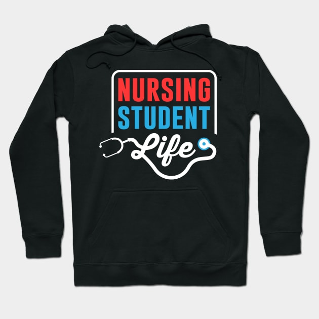 Nursing Student Life Medical School Gift Idea Hoodie by JeZeDe